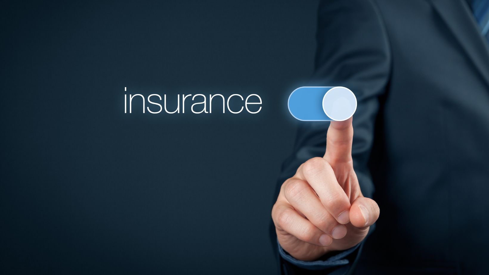 the word 'insurance' with a hand pressing a digital 'on' button